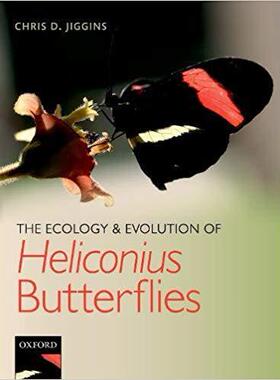 【预售】The Ecology and Evolution of Heliconius Butterflies