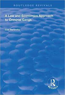 Economics Criminal Gangs and Law 预售 Approach