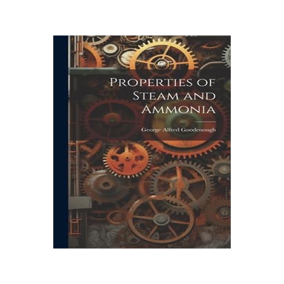 [预订]Properties of Steam and Ammonia 9781020836558