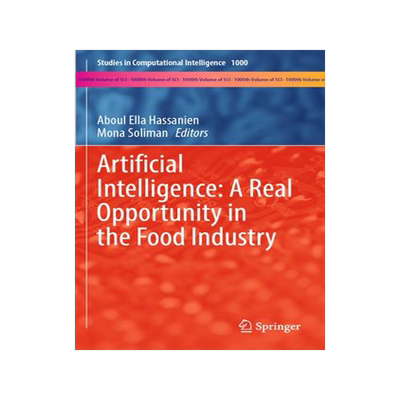 [预订]Artificial Intelligence: A Real Opportunity in the Food Industry 9783031137044