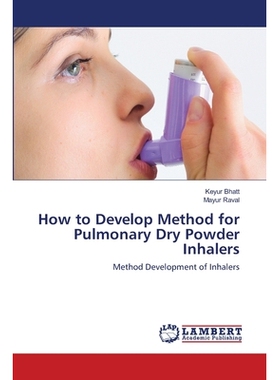 预订 How to Develop Method for Pulmonary Dry Powder Inhalers: 9786203840001