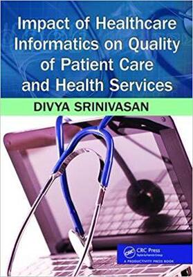 【预售】Impact of Healthcare Informatics on Quality of Patient Care and Health Services
