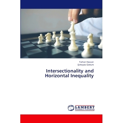 预订 Intersectionality and Horizontal Inequality 交叉性和水平不平等: 9786207475193