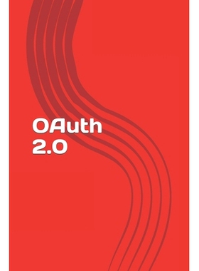 预订 OAuth 2.0: Learn OAuth in a simple way: 9781533589330