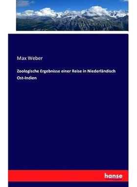 预订 Zoologische Ergebnisse Einer Reise in Niederlandisch Ost-Indien: 9783742854056