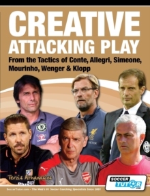 【预订】Creative Attacking Play - From the Tactics of Conte, Allegri, Simeone, Mourinho, Wenger & Klopp