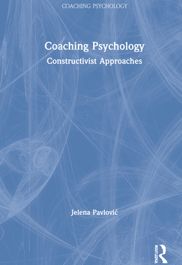 【预订】Constructivist Approaches in Coaching Psychology 9780367860967