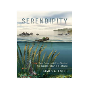 [预订]Serendipity: An Ecologist’s Quest to Understand Nature Volume 14 9780520377493