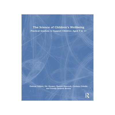 [预订]The Science of Children’s Wellbeing 9781032386294