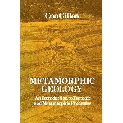 预订 Metamorphic Geology: An introduction to tectonic and metamorphic processes: 9780045510580