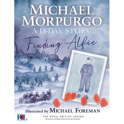 预订 Finding Alfie: A D-Day Story 寻找阿尔菲：诺曼底登陆的故事: 9780702325205