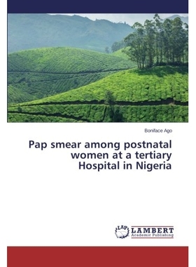 预订 Pap Smear Among Postnatal Women at a Tertiary Hospital in Nigeria: 9783659220579