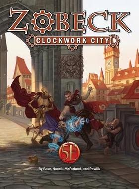 [预订]Zobeck Clockwork City 9781950789627