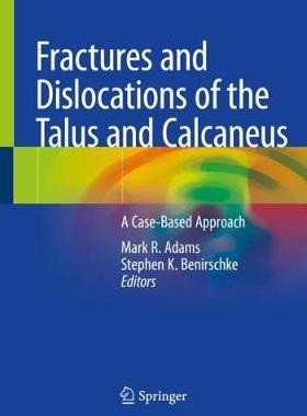 【预订】Fractures and Dislocations of the Talus and Calcaneus