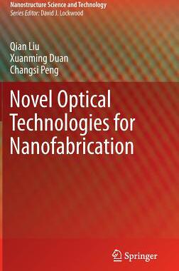 预订 Novel Optical Technologies for Nanofabrication