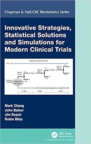 【预售】Innovative Strategies, Statistical Solutions and Simulations for Modern Clinical Trials