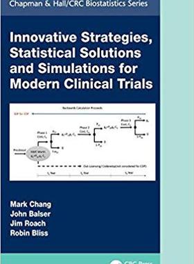 【预售】Innovative Strategies, Statistical Solutions and Simulations for Modern Clinical Trials
