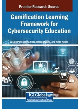 预订 Gamification Learning Framework for Cybersecurity Education: 9798337304786