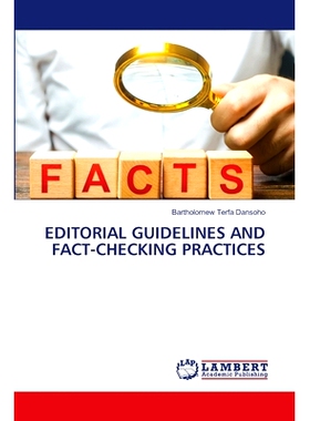 预订 Editorial Guidelines and Fact-Checking Practices: 9786207842780