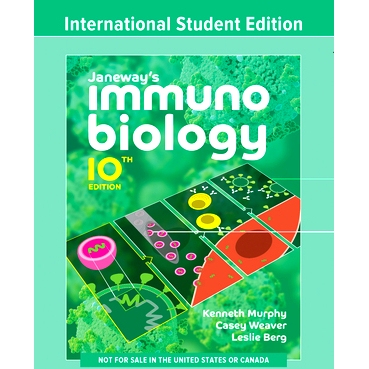 预售 Janeway’s Immunobiology 10th International Student Edition Janeway免疫生物学第10期国际学生版: 9780393884913