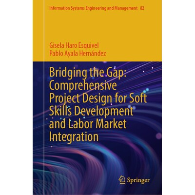 预订 Bridging the Gap Comprehensive Project Design for Soft Skills Development and Labor Market Integration 弥合鸿沟：软