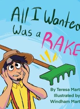 预订 All I Wanted Was a RAKE!: 9781916787346