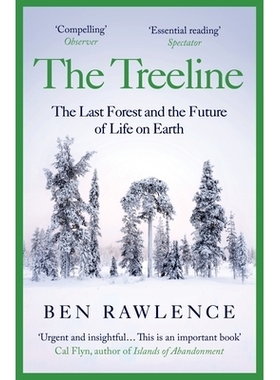 预售 极北森林 豆瓣年度读书榜单 科学新知 Ben Rawlence 英文原版 The Treeline The Last Forest and Future of Life on Earth