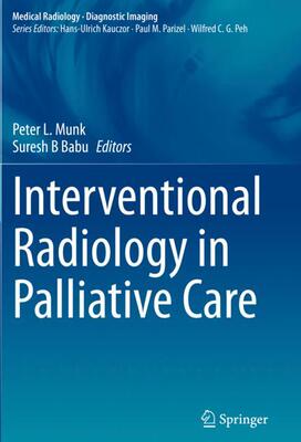 【预订】Interventional Radiology in Palliative Care 9783030654658