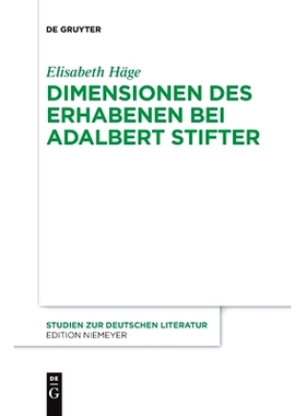 预订 Dimensionen des Erhabenen bei Adalbert Stifter: 9783110682847