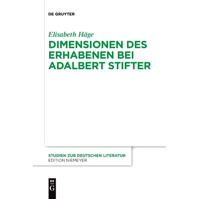 预订 Dimensionen des Erhabenen bei Adalbert Stifter: 9783110682847