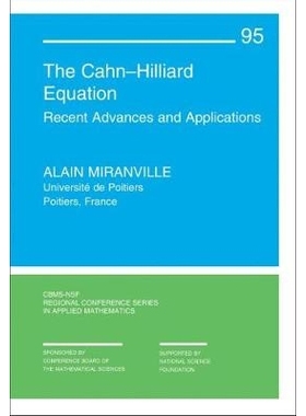 预订 The Cahn–Hilliard Equation: Recent Advances and Applications 卡恩-希利亚德方程：*进展和应用: 9781611975918