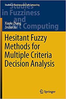 【预售】Hesitant Fuzzy Methods for Multiple ...