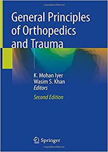 【预售】General Principles of Orthopedics and Trauma