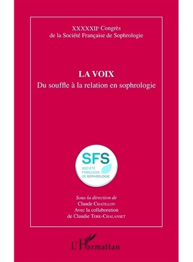 预订 La voix : du souffle à la relation en sophrologie 声音：从呼吸到言语学中的关系: 9782140495366