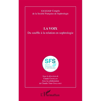 预订 La voix : du souffle à la relation en sophrologie 声音：从呼吸到言语学中的关系: 9782140495366