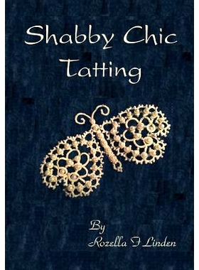预订 Shabby Chic Tatting: Lovely Lace for the elegant home, with just a touch of whimsy: 9781501068713
