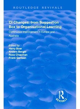 预订 CI Changes from Suggestion Box to Organisational Learning: Continuous Improvement in Europe and Australia: Continuo
