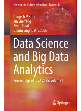 预订 Data Science and Big Data Analytics: Proceedings of IDBA 2025, Volume 1 第5届数据科学与大数据分析国际会议 2025 / 会