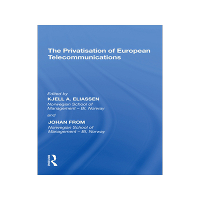 [预订]The Privatisation of European Telecommunications