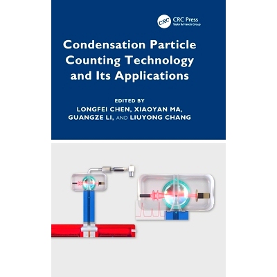 预订 Condensation Particle Counting Technology and Its Applications 凝结粒子计数技术及其应用: 9781032729503