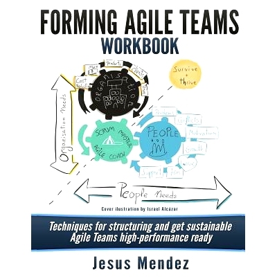 预订 Forming Agile Teams Workbook: Techniques for structuring and get sustainable Agile teams high-performance ready: 97