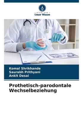 预订 Prothetisch-parodontale Wechselbeziehung: DE: 9786209125775