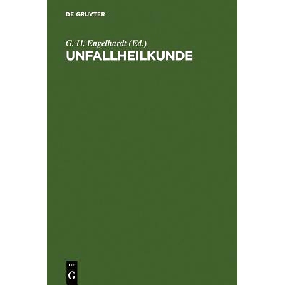 预订 Unfallheilkunde: Ein Leitfaden für Klinik und Praxis: 9783110150964