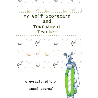 预订 My Golf Scorecard and Tournament Tracker Greyscale Edition: 9781072545217