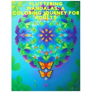 预订 Fluttering Mandalas: A Coloring Journey for Adults: 9798326413277
