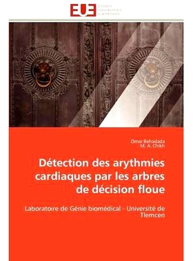 预订 D Tection Des Arythmies Cardiaques Par Les Arbres de D Cision Floue: 9786131592485