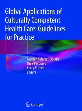【预订】Global Applications of Culturally Competent Health Care: Guidelines  9783030098834