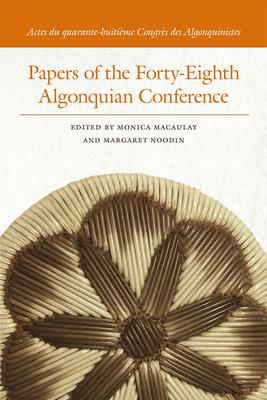 [预订]Papers of the Forty-Eighth Algonquian Conference 9781611863062