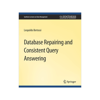 预订 Database Repairing and Consistent Query Answering