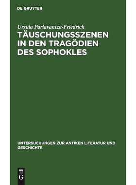 预订 Täuschungsszenen in den Tragödien des Sophokles: 9783110025682